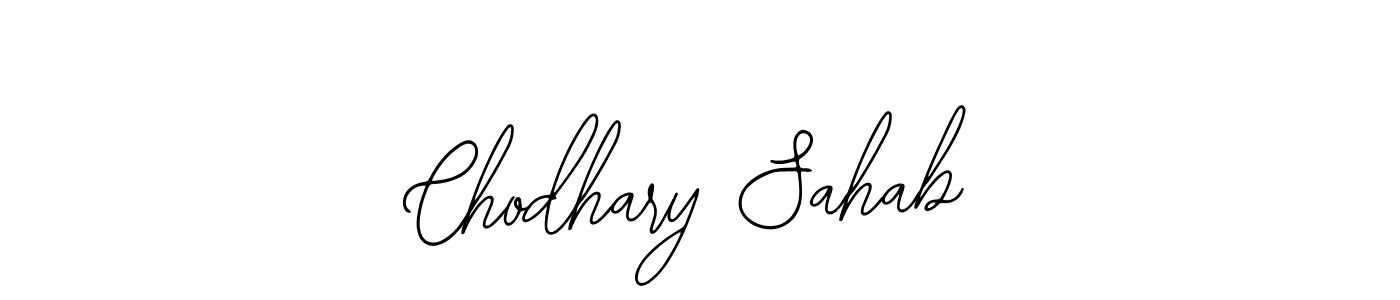 Also we have Chodhary Sahab name is the best signature style. Create professional handwritten signature collection using Bearetta-2O07w autograph style. Chodhary Sahab signature style 12 images and pictures png