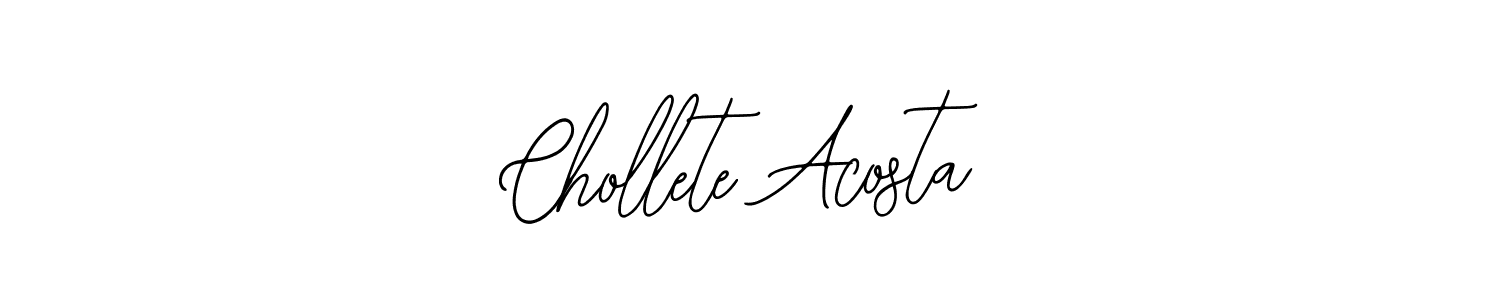 You should practise on your own different ways (Bearetta-2O07w) to write your name (Chollete Acosta) in signature. don't let someone else do it for you. Chollete Acosta signature style 12 images and pictures png