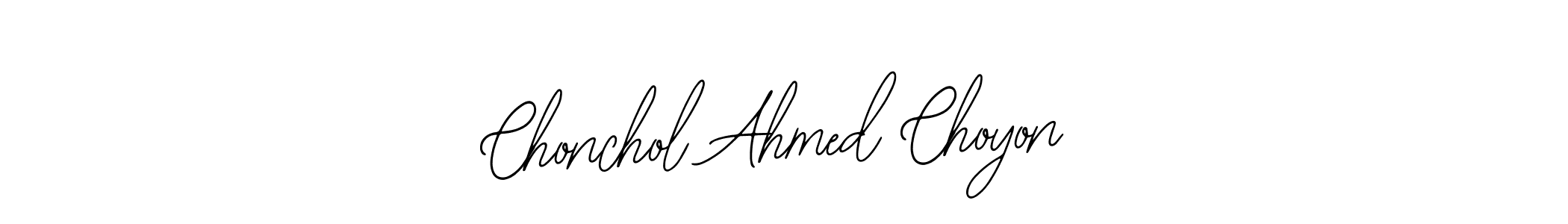 Similarly Bearetta-2O07w is the best handwritten signature design. Signature creator online .You can use it as an online autograph creator for name Chonchol Ahmed Choyon. Chonchol Ahmed Choyon signature style 12 images and pictures png