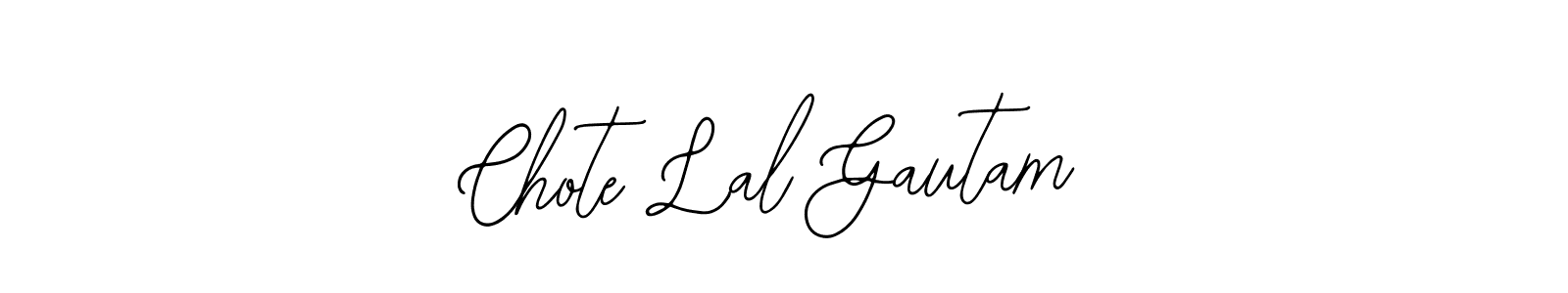 Also You can easily find your signature by using the search form. We will create Chote Lal Gautam name handwritten signature images for you free of cost using Bearetta-2O07w sign style. Chote Lal Gautam signature style 12 images and pictures png