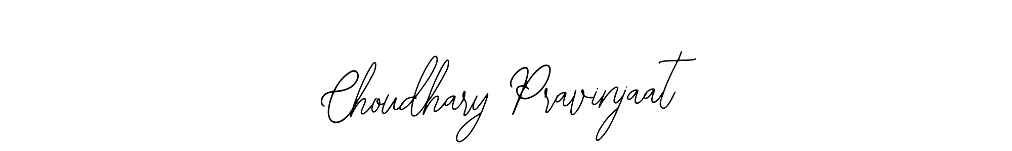 Also we have Choudhary Pravinjaat name is the best signature style. Create professional handwritten signature collection using Bearetta-2O07w autograph style. Choudhary Pravinjaat signature style 12 images and pictures png