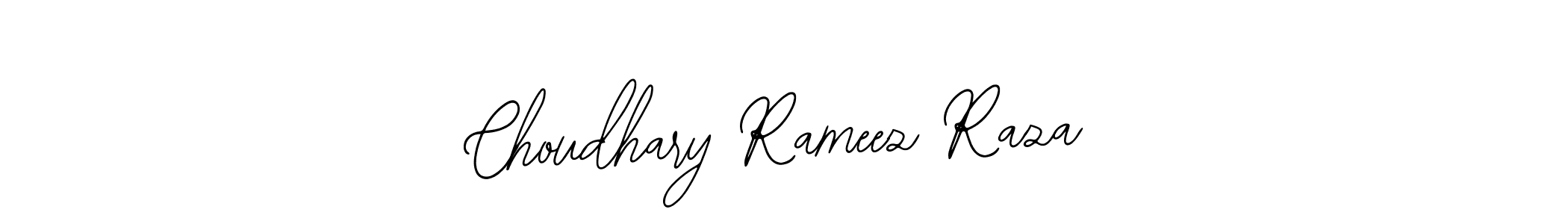The best way (Bearetta-2O07w) to make a short signature is to pick only two or three words in your name. The name Choudhary Rameez Raza include a total of six letters. For converting this name. Choudhary Rameez Raza signature style 12 images and pictures png