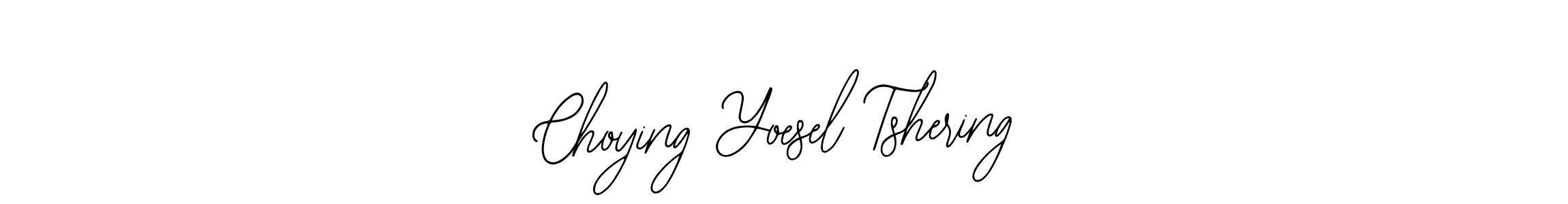 Also You can easily find your signature by using the search form. We will create Choying Yoesel Tshering name handwritten signature images for you free of cost using Bearetta-2O07w sign style. Choying Yoesel Tshering signature style 12 images and pictures png