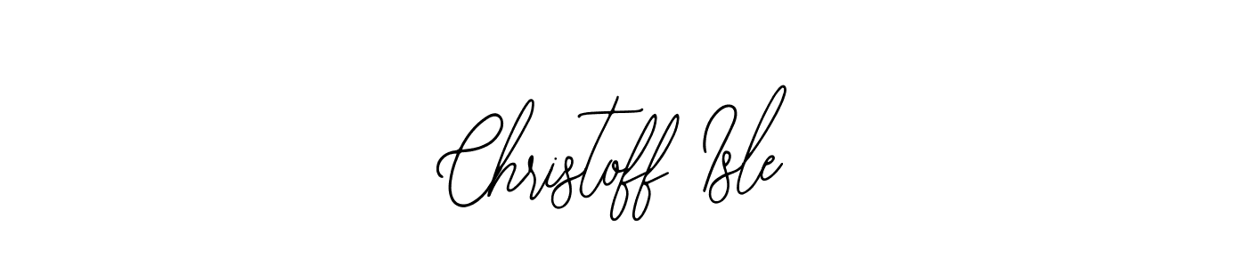 You should practise on your own different ways (Bearetta-2O07w) to write your name (Christoff Isle) in signature. don't let someone else do it for you. Christoff Isle signature style 12 images and pictures png