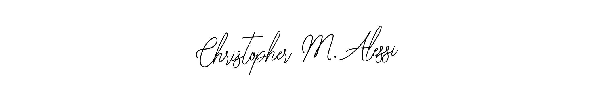 Christopher M. Alessi stylish signature style. Best Handwritten Sign (Bearetta-2O07w) for my name. Handwritten Signature Collection Ideas for my name Christopher M. Alessi. Christopher M. Alessi signature style 12 images and pictures png