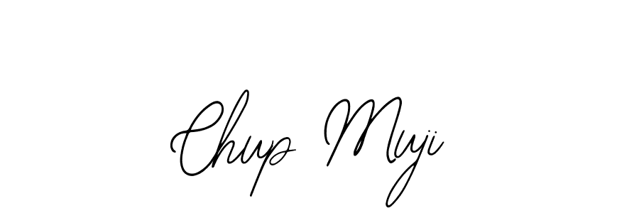 Also we have Chup Muji name is the best signature style. Create professional handwritten signature collection using Bearetta-2O07w autograph style. Chup Muji signature style 12 images and pictures png