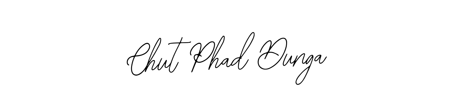 Use a signature maker to create a handwritten signature online. With this signature software, you can design (Bearetta-2O07w) your own signature for name Chut Phad Dunga. Chut Phad Dunga signature style 12 images and pictures png