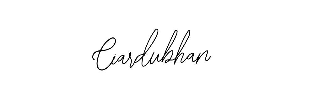 Also we have Ciardubhan name is the best signature style. Create professional handwritten signature collection using Bearetta-2O07w autograph style. Ciardubhan signature style 12 images and pictures png