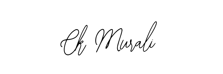 How to make Ck Murali signature? Bearetta-2O07w is a professional autograph style. Create handwritten signature for Ck Murali name. Ck Murali signature style 12 images and pictures png