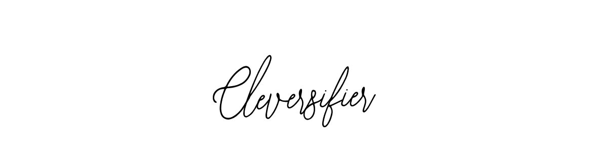 You should practise on your own different ways (Bearetta-2O07w) to write your name (Cleversifier) in signature. don't let someone else do it for you. Cleversifier signature style 12 images and pictures png