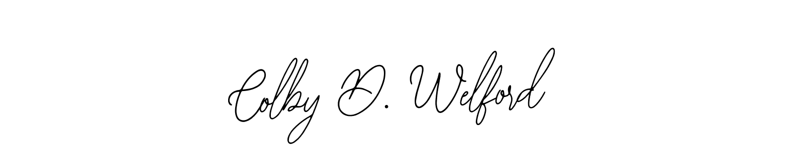 You should practise on your own different ways (Bearetta-2O07w) to write your name (Colby D. Welford) in signature. don't let someone else do it for you. Colby D. Welford signature style 12 images and pictures png