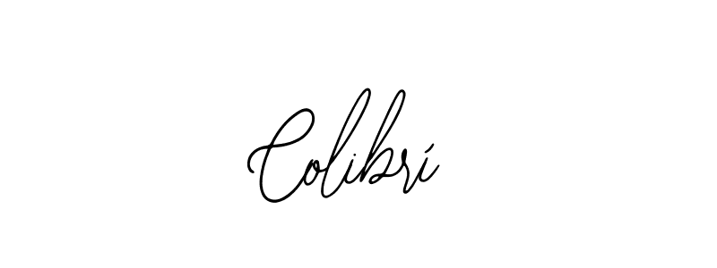 How to make Colibrí signature? Bearetta-2O07w is a professional autograph style. Create handwritten signature for Colibrí name. Colibrí signature style 12 images and pictures png