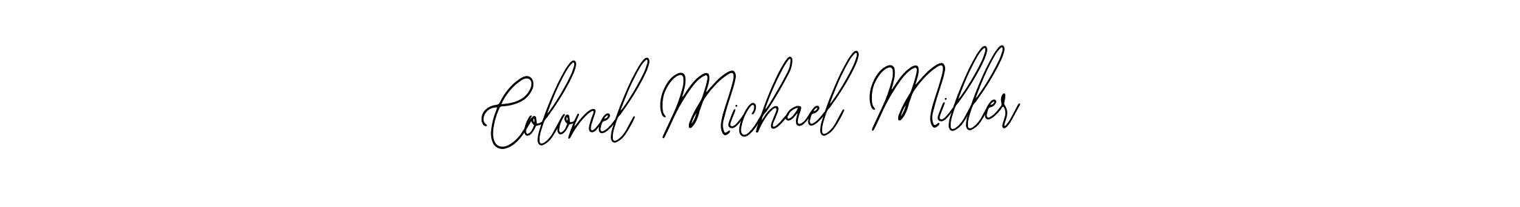 How to make Colonel Michael Miller signature? Bearetta-2O07w is a professional autograph style. Create handwritten signature for Colonel Michael Miller name. Colonel Michael Miller signature style 12 images and pictures png