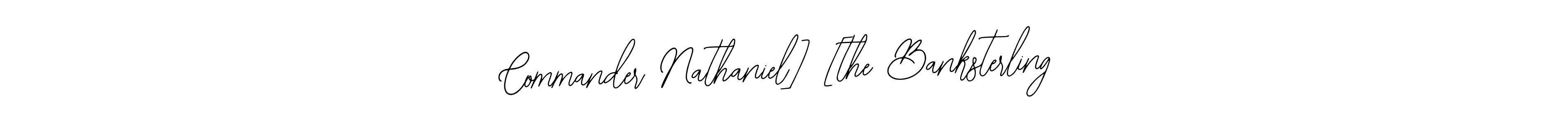 This is the best signature style for the Commander Nathaniel] [the Banksterling name. Also you like these signature font (Bearetta-2O07w). Mix name signature. Commander Nathaniel] [the Banksterling signature style 12 images and pictures png