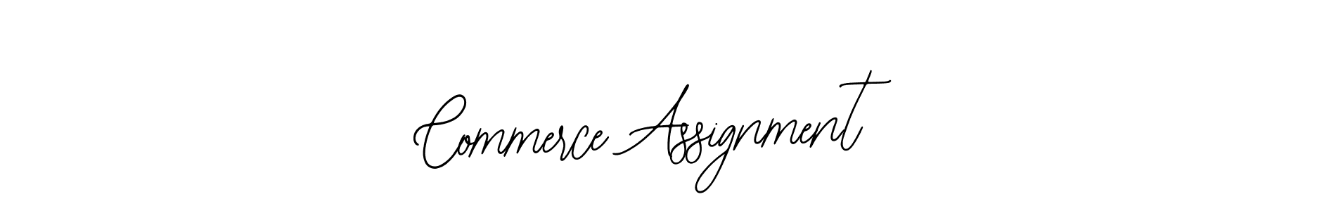 Make a beautiful signature design for name Commerce Assignment. With this signature (Bearetta-2O07w) style, you can create a handwritten signature for free. Commerce Assignment signature style 12 images and pictures png