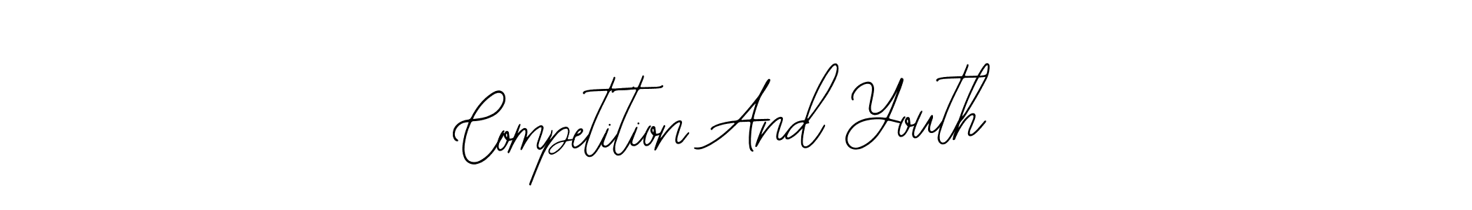 Design your own signature with our free online signature maker. With this signature software, you can create a handwritten (Bearetta-2O07w) signature for name Competition And Youth. Competition And Youth signature style 12 images and pictures png