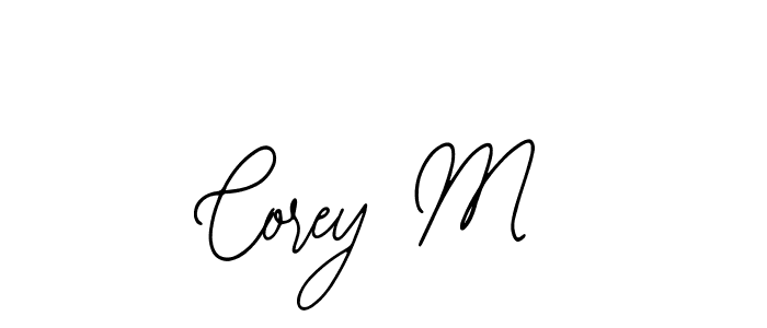 You should practise on your own different ways (Bearetta-2O07w) to write your name (Corey M) in signature. don't let someone else do it for you. Corey M signature style 12 images and pictures png