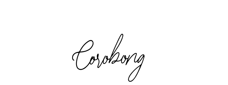 You should practise on your own different ways (Bearetta-2O07w) to write your name (Corobong) in signature. don't let someone else do it for you. Corobong signature style 12 images and pictures png