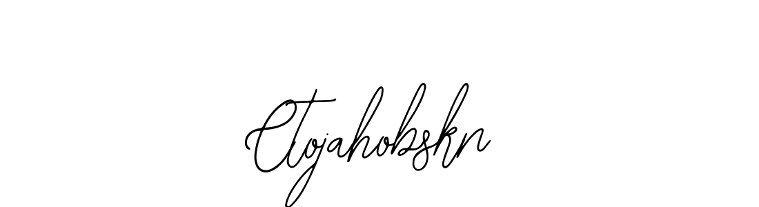 How to make Ctojahobskn name signature. Use Bearetta-2O07w style for creating short signs online. This is the latest handwritten sign. Ctojahobskn signature style 12 images and pictures png