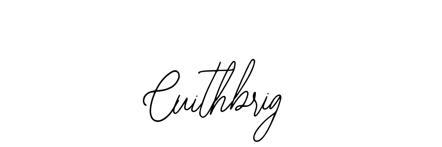 Cuithbrig stylish signature style. Best Handwritten Sign (Bearetta-2O07w) for my name. Handwritten Signature Collection Ideas for my name Cuithbrig. Cuithbrig signature style 12 images and pictures png