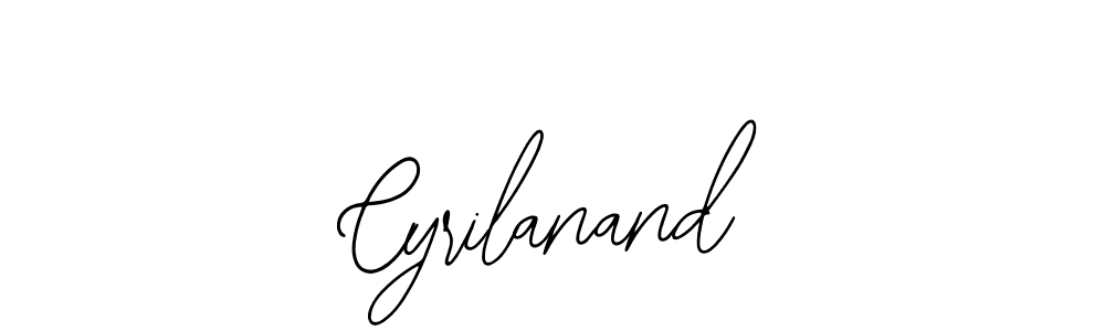 Also we have Cyrilanand name is the best signature style. Create professional handwritten signature collection using Bearetta-2O07w autograph style. Cyrilanand signature style 12 images and pictures png