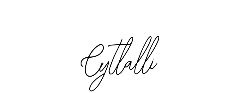 How to make Cytlalli name signature. Use Bearetta-2O07w style for creating short signs online. This is the latest handwritten sign. Cytlalli signature style 12 images and pictures png