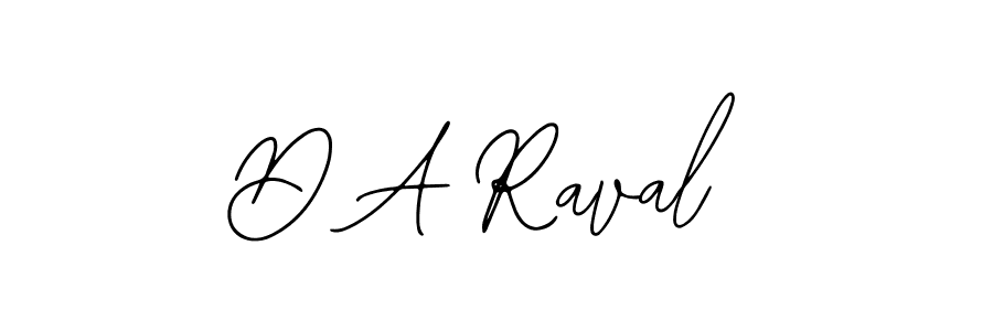 How to make D A Raval name signature. Use Bearetta-2O07w style for creating short signs online. This is the latest handwritten sign. D A Raval signature style 12 images and pictures png