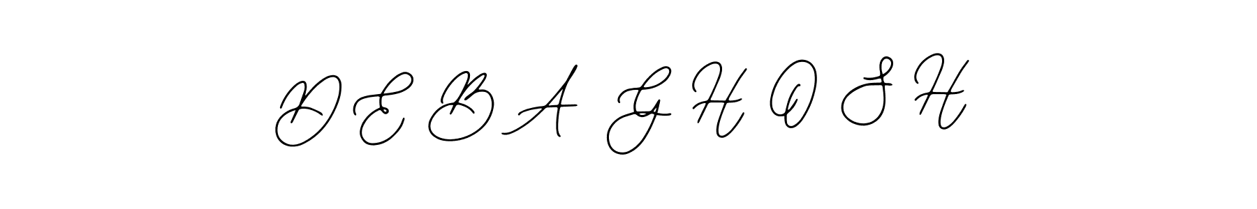 Check out images of Autograph of D E B A  G H O S H name. Actor D E B A  G H O S H Signature Style. Bearetta-2O07w is a professional sign style online. D E B A  G H O S H signature style 12 images and pictures png
