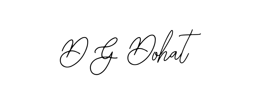 Also we have D G Dohat name is the best signature style. Create professional handwritten signature collection using Bearetta-2O07w autograph style. D G Dohat signature style 12 images and pictures png
