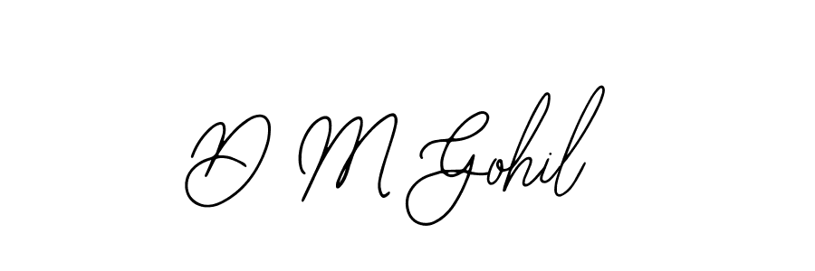 Also we have D M Gohil name is the best signature style. Create professional handwritten signature collection using Bearetta-2O07w autograph style. D M Gohil signature style 12 images and pictures png