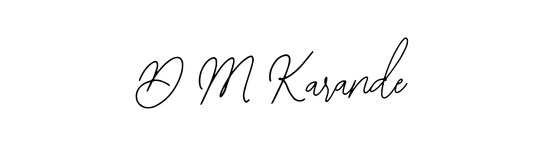 Design your own signature with our free online signature maker. With this signature software, you can create a handwritten (Bearetta-2O07w) signature for name D M Karande. D M Karande signature style 12 images and pictures png