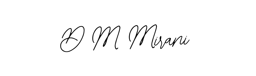 D M Mirani stylish signature style. Best Handwritten Sign (Bearetta-2O07w) for my name. Handwritten Signature Collection Ideas for my name D M Mirani. D M Mirani signature style 12 images and pictures png