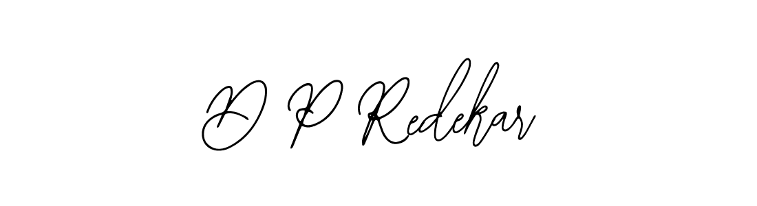 Also we have D P Redekar name is the best signature style. Create professional handwritten signature collection using Bearetta-2O07w autograph style. D P Redekar signature style 12 images and pictures png