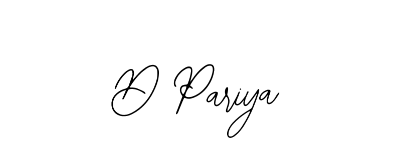 Design your own signature with our free online signature maker. With this signature software, you can create a handwritten (Bearetta-2O07w) signature for name D Pariya. D Pariya signature style 12 images and pictures png