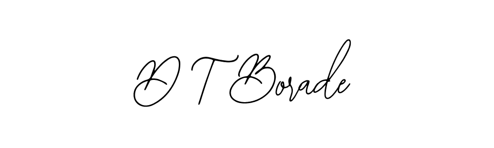 It looks lik you need a new signature style for name D T Borade. Design unique handwritten (Bearetta-2O07w) signature with our free signature maker in just a few clicks. D T Borade signature style 12 images and pictures png