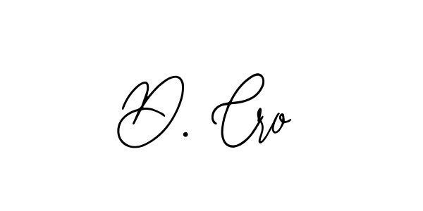 How to make D. Cro name signature. Use Bearetta-2O07w style for creating short signs online. This is the latest handwritten sign. D. Cro signature style 12 images and pictures png