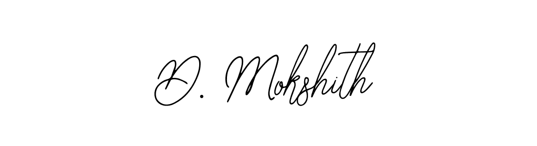 See photos of D. Mokshith official signature by Spectra . Check more albums & portfolios. Read reviews & check more about Bearetta-2O07w font. D. Mokshith signature style 12 images and pictures png