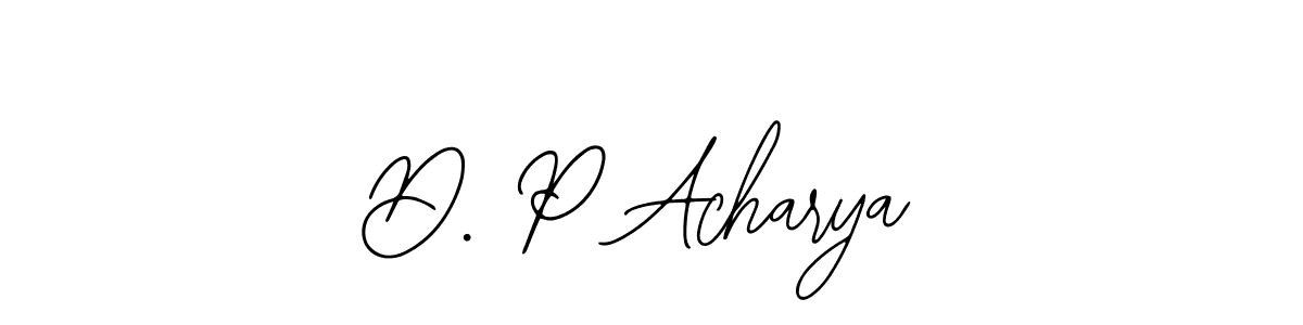 Also we have D. P Acharya name is the best signature style. Create professional handwritten signature collection using Bearetta-2O07w autograph style. D. P Acharya signature style 12 images and pictures png