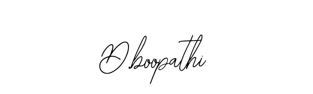 You should practise on your own different ways (Bearetta-2O07w) to write your name (D.boopathi) in signature. don't let someone else do it for you. D.boopathi signature style 12 images and pictures png