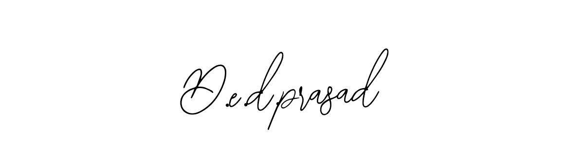 Similarly Bearetta-2O07w is the best handwritten signature design. Signature creator online .You can use it as an online autograph creator for name D.e.d.prasad. D.e.d.prasad signature style 12 images and pictures png