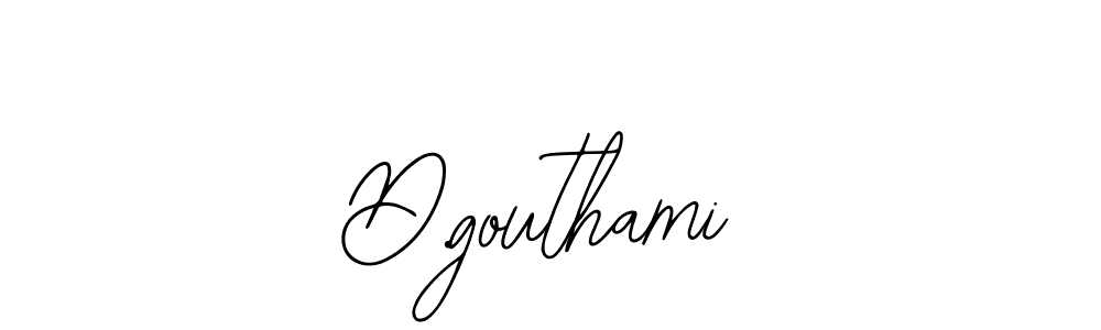 You should practise on your own different ways (Bearetta-2O07w) to write your name (D.gouthami) in signature. don't let someone else do it for you. D.gouthami signature style 12 images and pictures png
