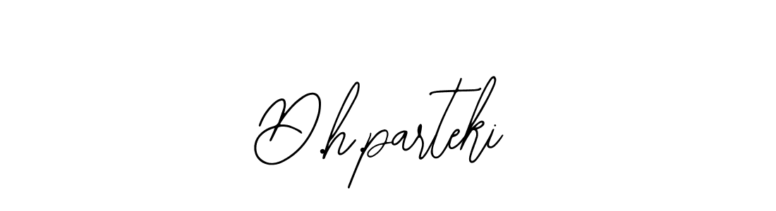 Design your own signature with our free online signature maker. With this signature software, you can create a handwritten (Bearetta-2O07w) signature for name D.h.parteki. D.h.parteki signature style 12 images and pictures png