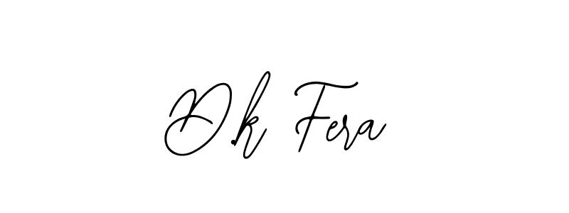 How to make D.k Fera name signature. Use Bearetta-2O07w style for creating short signs online. This is the latest handwritten sign. D.k Fera signature style 12 images and pictures png