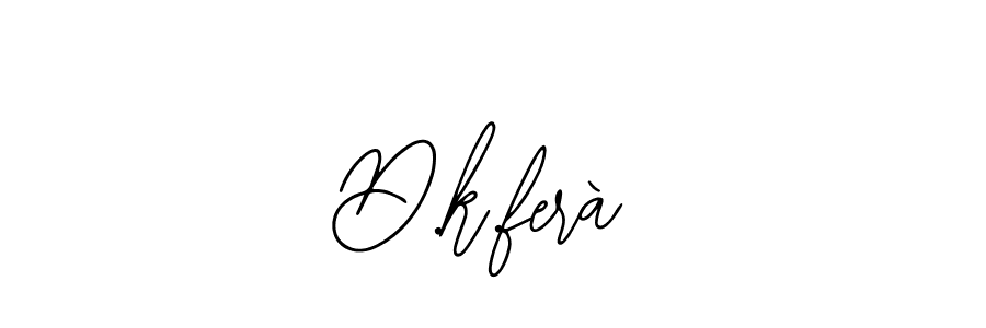You should practise on your own different ways (Bearetta-2O07w) to write your name (D.k.ferà) in signature. don't let someone else do it for you. D.k.ferà signature style 12 images and pictures png