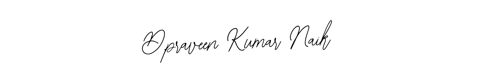 Make a beautiful signature design for name D.praveen Kumar Naik. With this signature (Bearetta-2O07w) style, you can create a handwritten signature for free. D.praveen Kumar Naik signature style 12 images and pictures png