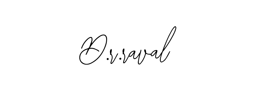 How to make D.r.raval name signature. Use Bearetta-2O07w style for creating short signs online. This is the latest handwritten sign. D.r.raval signature style 12 images and pictures png