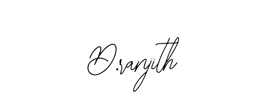 Also we have D.ranjith name is the best signature style. Create professional handwritten signature collection using Bearetta-2O07w autograph style. D.ranjith signature style 12 images and pictures png