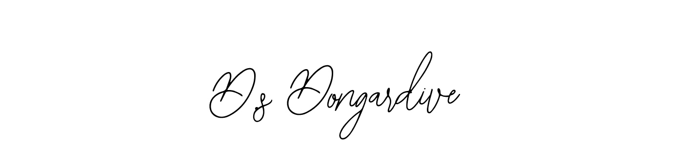 How to make D.s Dongardive signature? Bearetta-2O07w is a professional autograph style. Create handwritten signature for D.s Dongardive name. D.s Dongardive signature style 12 images and pictures png