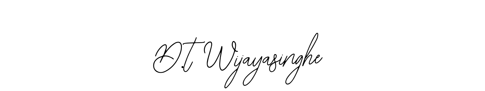 You can use this online signature creator to create a handwritten signature for the name D.t Wijayasinghe. This is the best online autograph maker. D.t Wijayasinghe signature style 12 images and pictures png