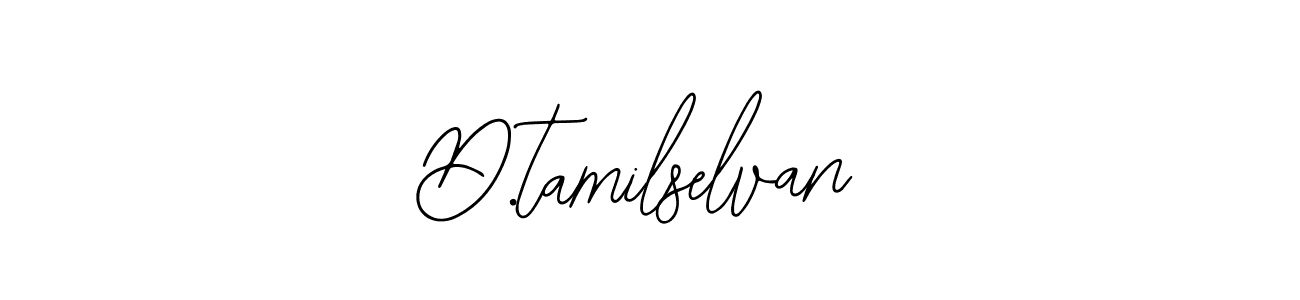 How to make D.tamilselvan name signature. Use Bearetta-2O07w style for creating short signs online. This is the latest handwritten sign. D.tamilselvan signature style 12 images and pictures png